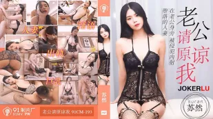 91CM-193 Chồng Ơi Tha Thứ Cho Em