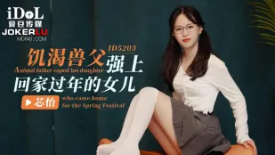 ID5203 Bố Thú Đói Tình Ép Con Gái Về Nhà Ăn Tết