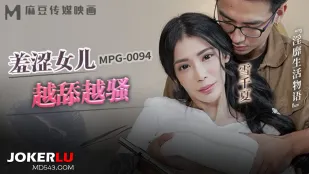 MPG-0094 Câu Chuyện Cuộc Sống Dâm Đãng: Con Gái Ngại Ngùng Ngày Càng Dâm