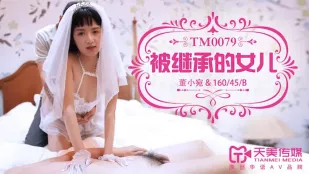 TM0079 Con Gái Kế Thừa Dong Xiaowan