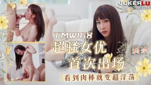 TMW168 Nữ AV Siêu Dâm Lần Đầu Xuất Hiện Thấy Cặc To Liền Biến Thành Mèo Hoang Dâm Loạn