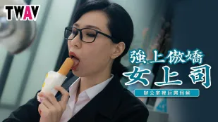 TWAV006 Cưỡng Hiếp Sếp Nữ Kiêu Kỳ - Phục Vụ Cặc Khổng Lồ Trong Văn Phòng